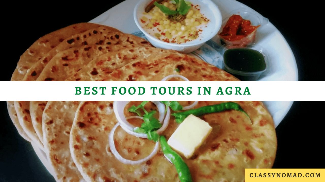 Best Food Tours in Agra