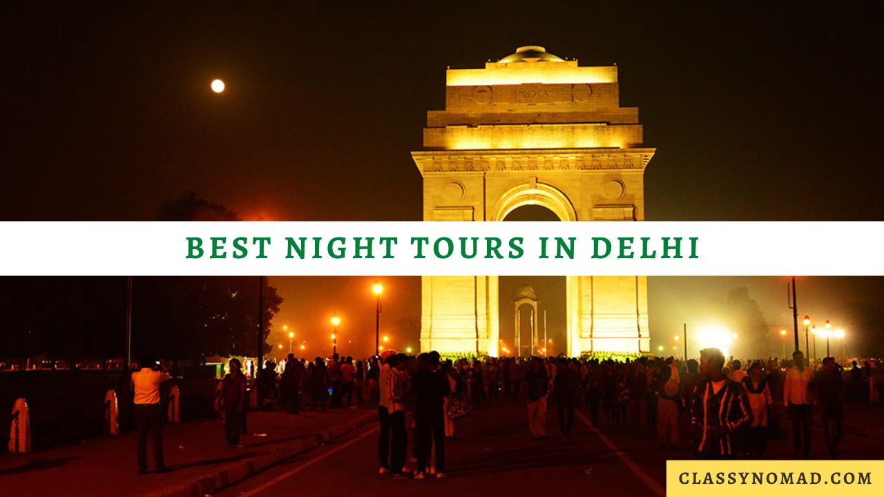 Best Night Tours in Delhi