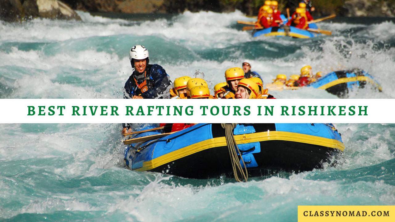 Best River Rafting Tours in Rishikesh