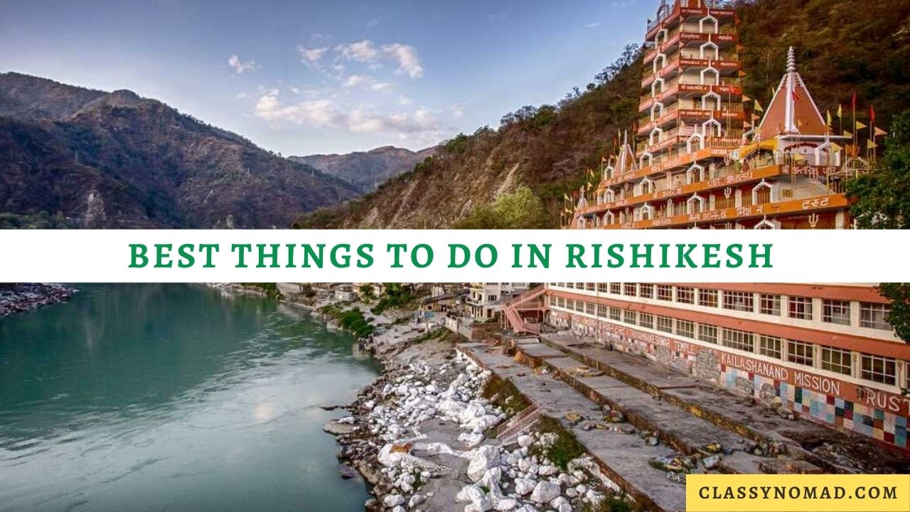 Best Things to Do in Rishikesh