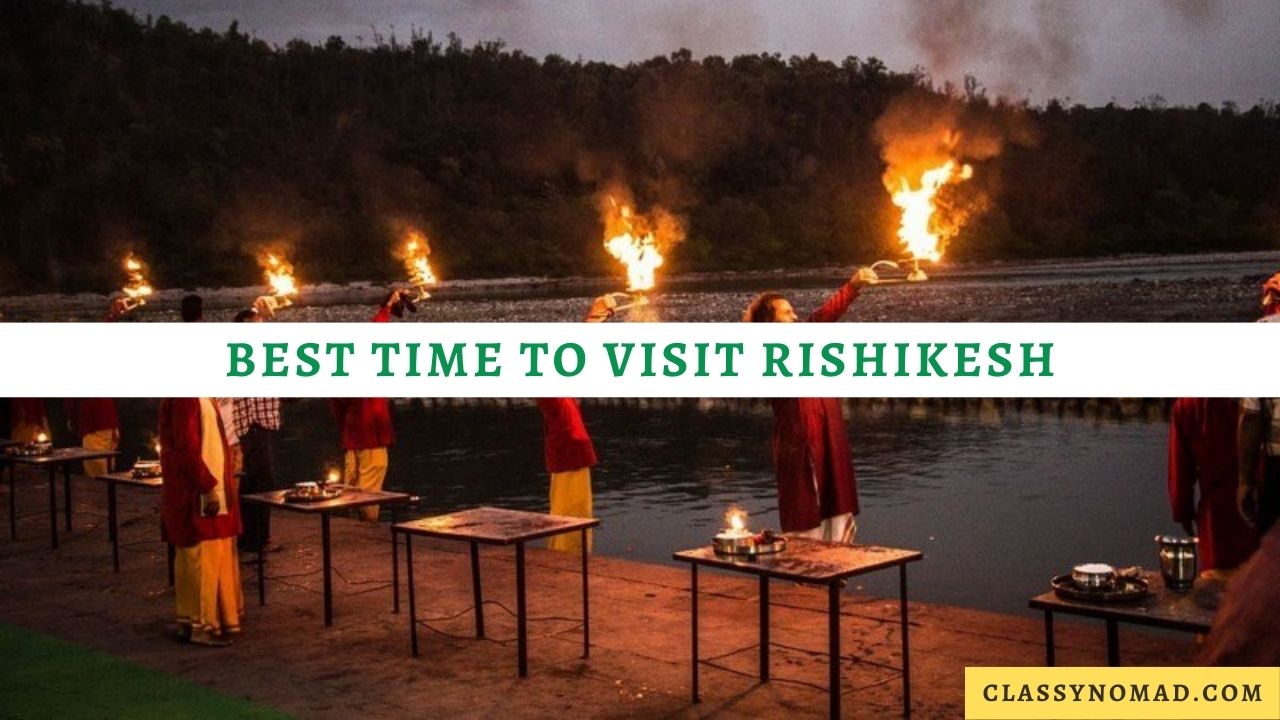 Best Time to Visit Rishikesh