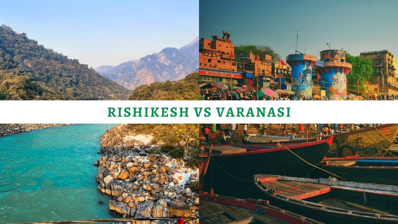 Rishikesh vs Varanasi