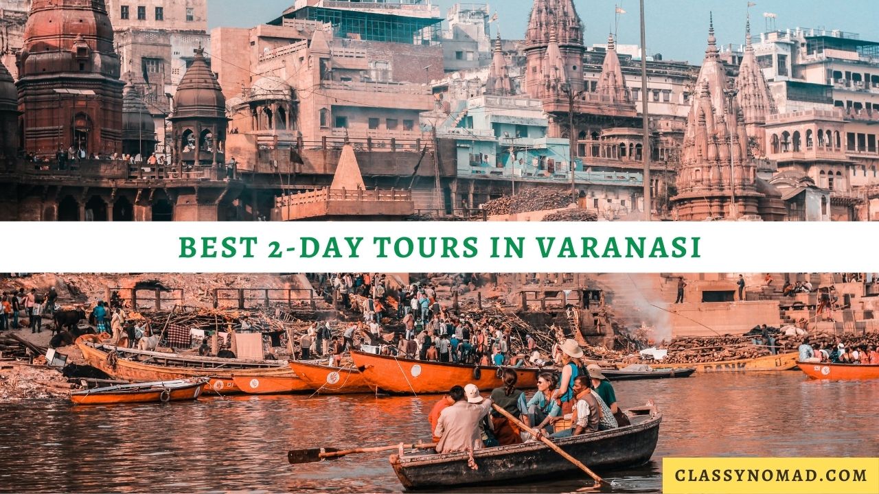 Best 2-Day Tours in Varanasi