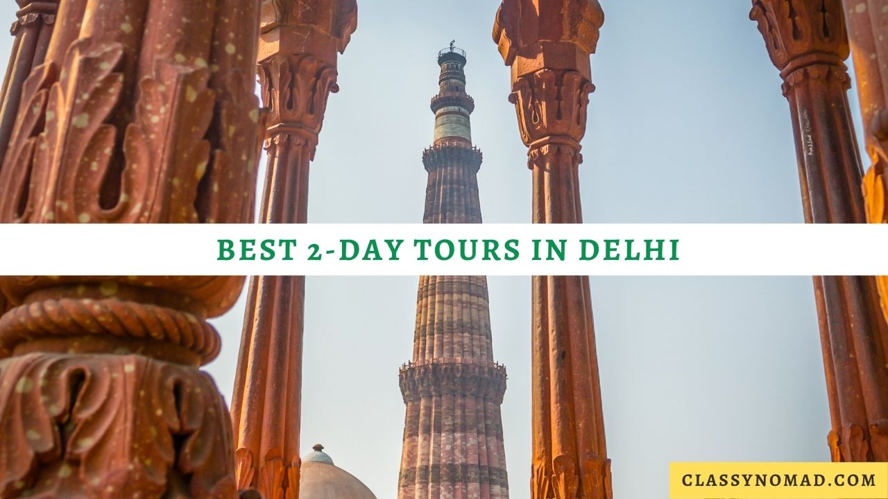 Best 2-Day Tours in Delhi