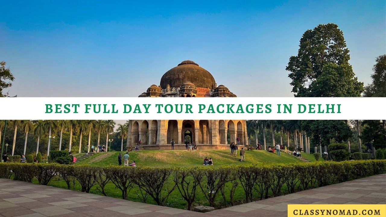 Best Full Day Tours in Delhi
