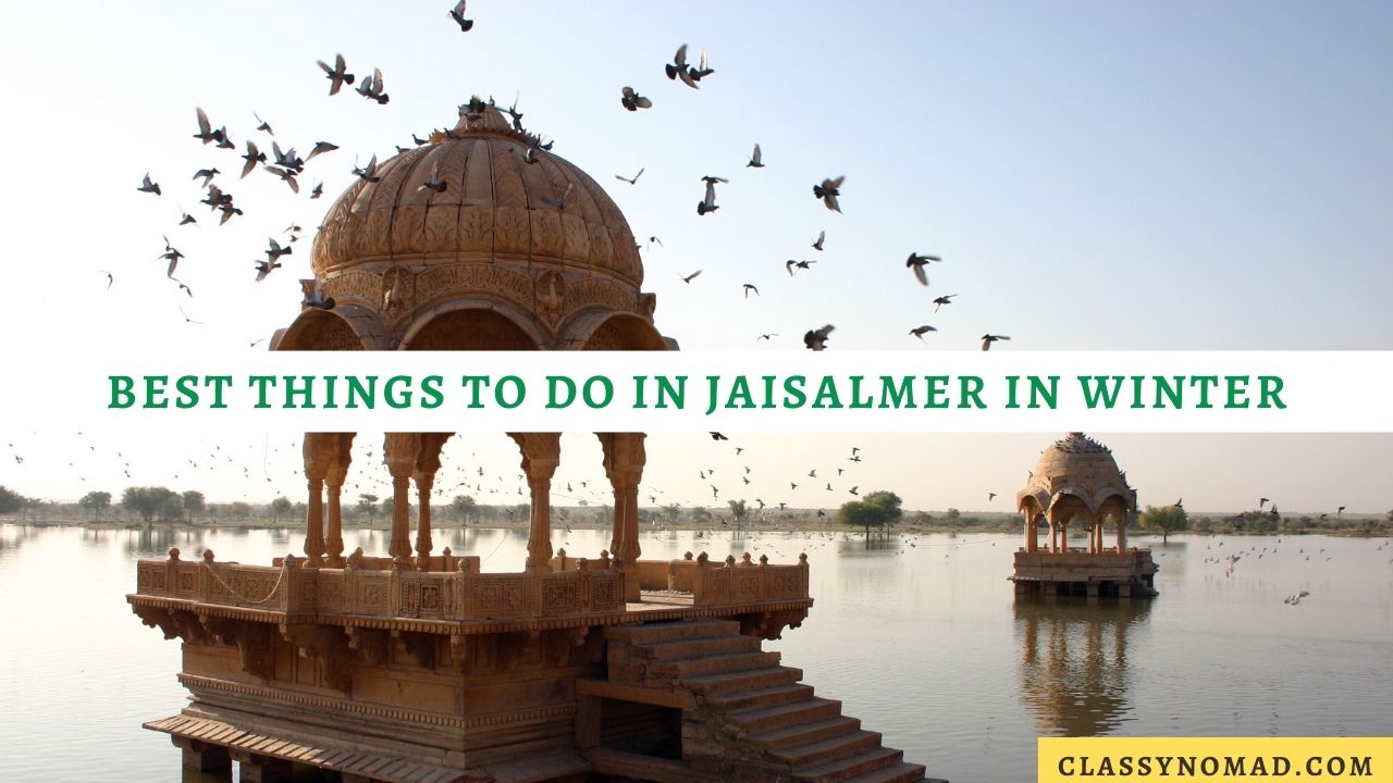 Best Things to Do in Jaisalmer in Winter